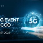 1st edition of the 1st Event In Morocco and Africa around the 5G ecosystem.