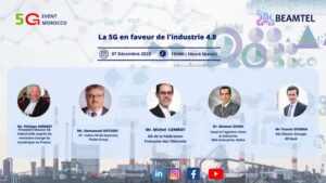 1st edition of the 1st Event In Morocco and Africa around the 5G ecosystem.